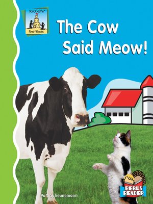 Cow Said Meow! - ebook